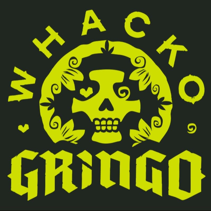 Whacko Gringo